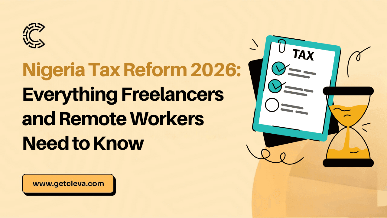 Nigeria Tax Reform 2026: Everything Freelancers and Remote Workers Need to Know
