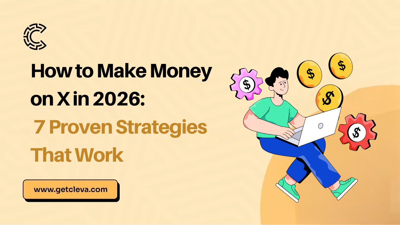 How to Make Money on X in 2026: 7 Proven Strategies That Work