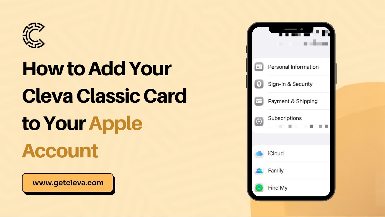 How to Add Your Cleva Classic Card to Your Apple Account
